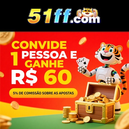51FF Indique amigos para receber um bônus